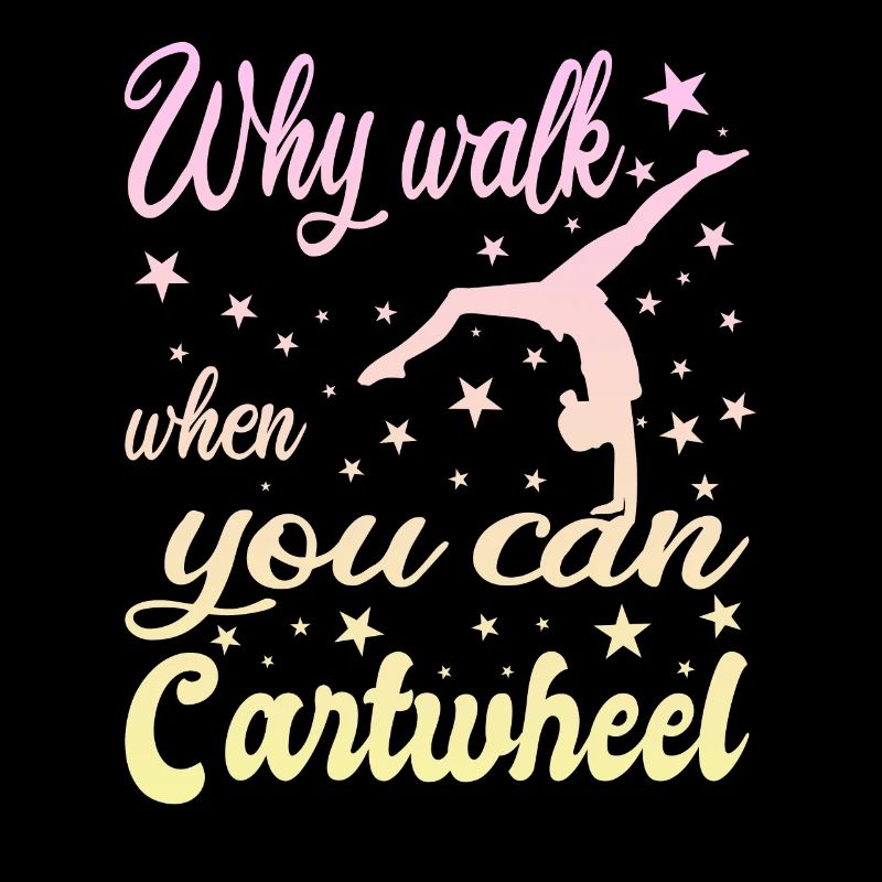Why walk when you can Cartwheel