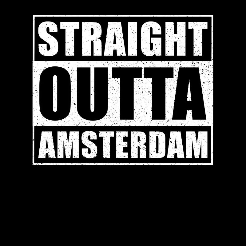 Straight outta Amsterdam