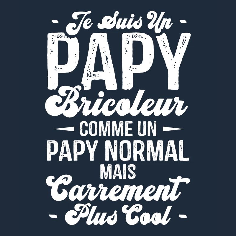 Papy bricoleur comme un papy normal