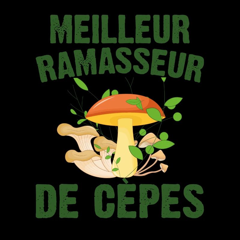 Meilleur Ramasseur De Cèpes Champignon Cadeau Cèpe