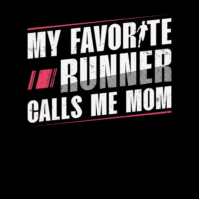 Ma coureuse préférée m’appelle Mom Runner Marathon