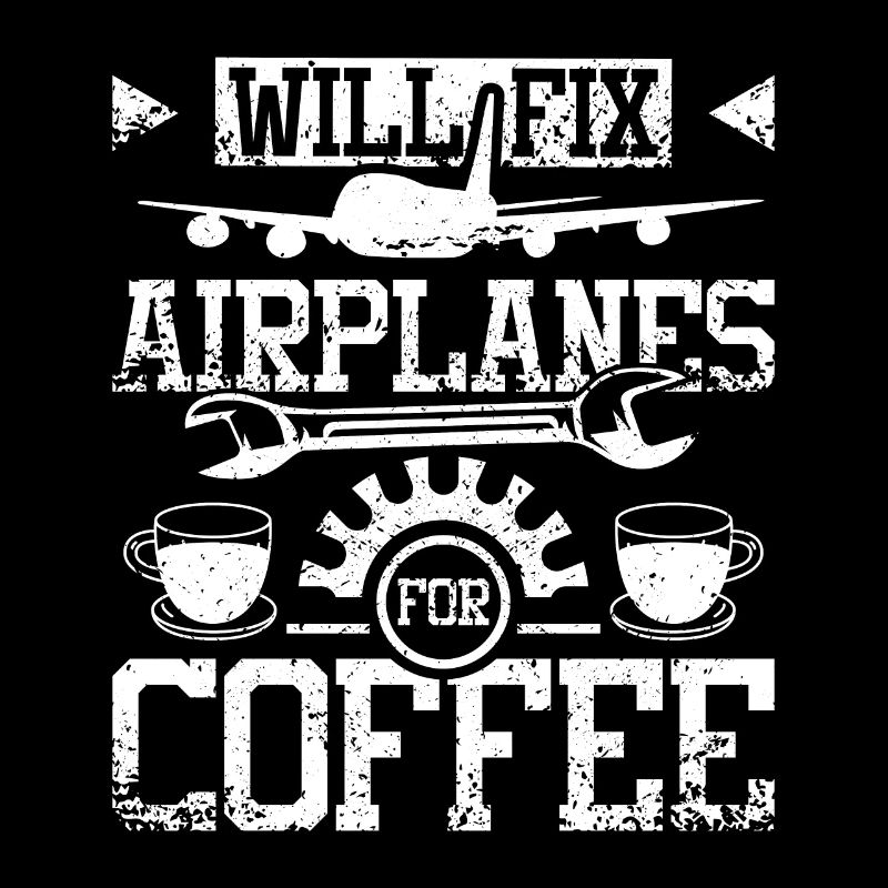 Will fix airplanes for coffee