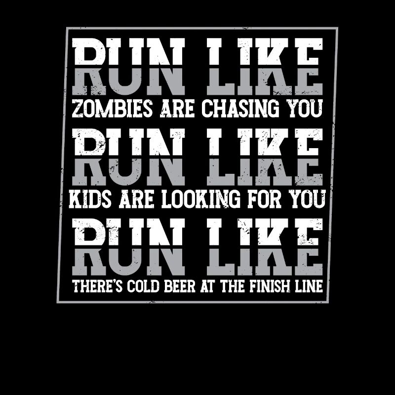 Run Like Zombies Are Chasing You