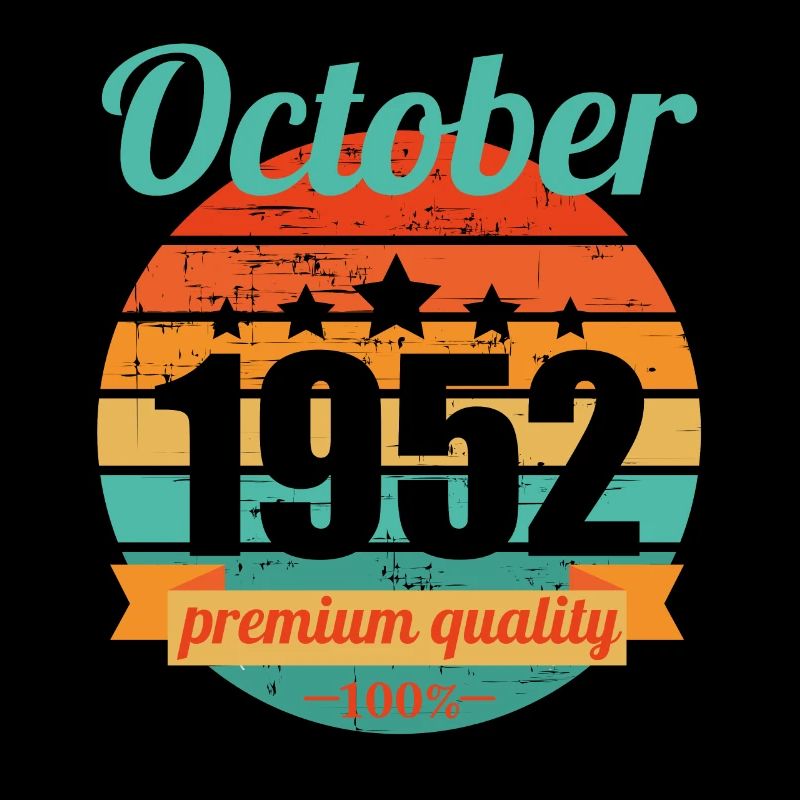 Born October 1952 70 years 70s 70th birthday
