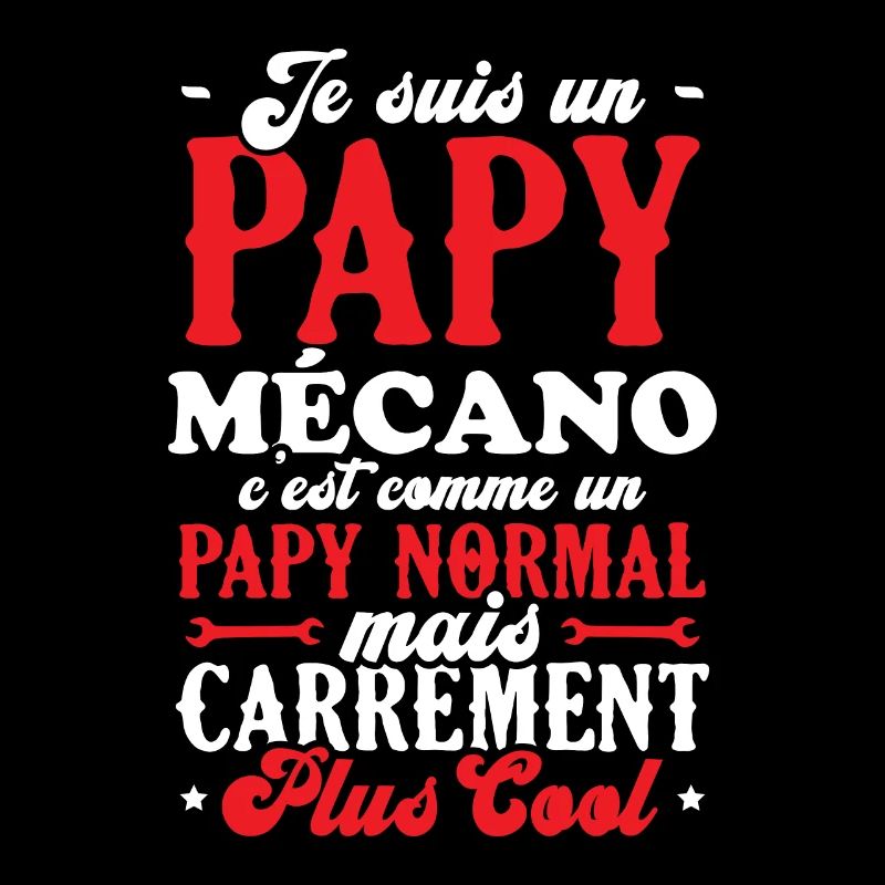 Je suis un papy mécano comme un papy normal