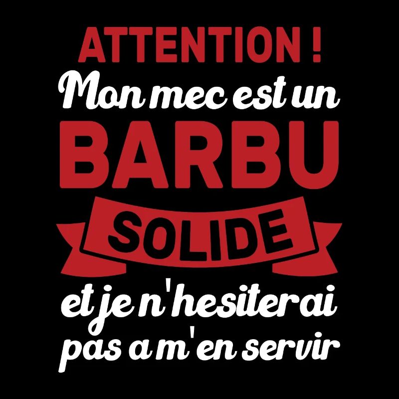 Attention Mon Mec Est Un Barbu Solide Cadeau