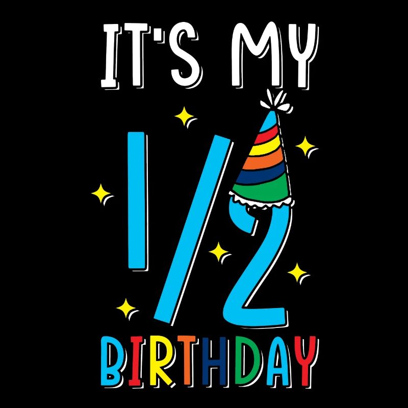 Anniversaire de six mois 1/2 ans