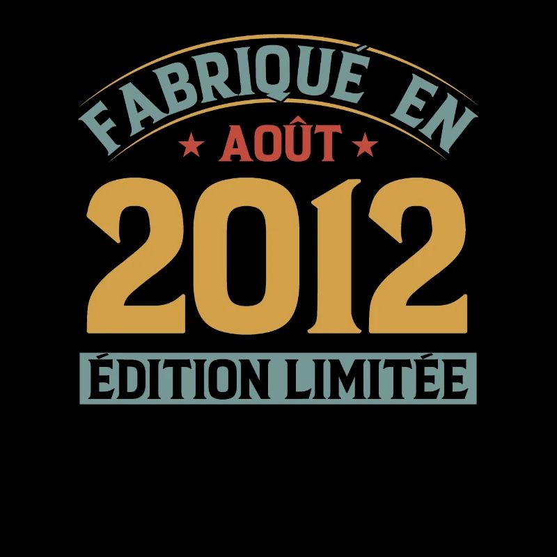 Fabriqué En Août 2012 Édition Limitée
