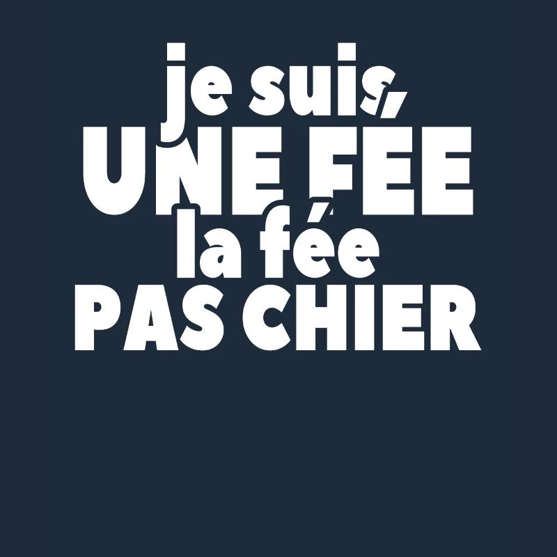 Je Suis Une Fée La Fée Pas Chier