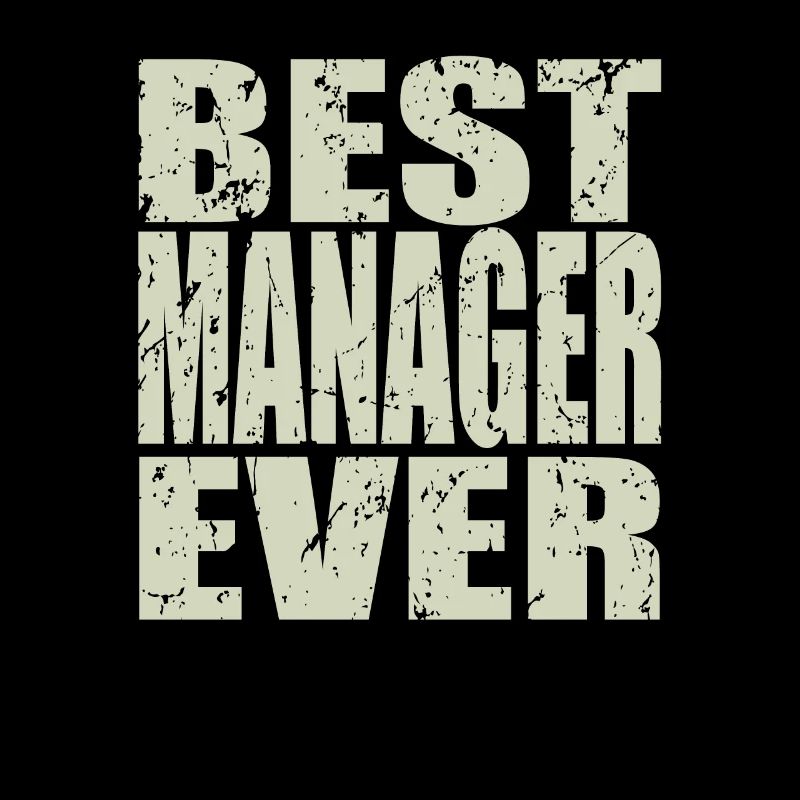 Best Manager ever Manager Geschenk