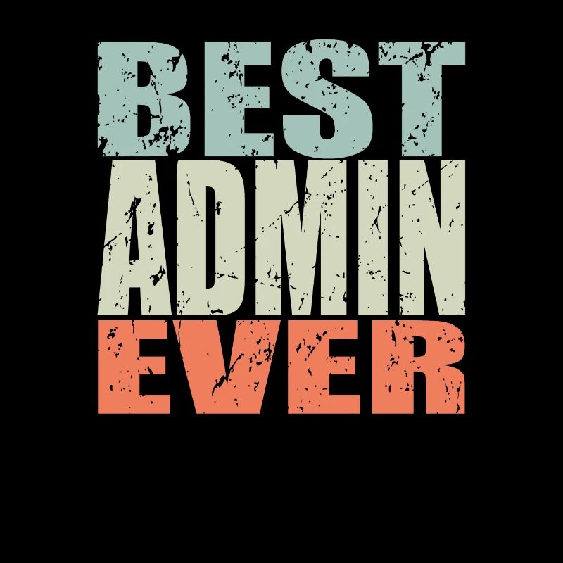 Best Admin ever Admin Gift
