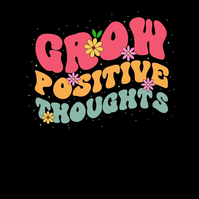 Grow Positive Thoughts Bloom Flower Thème