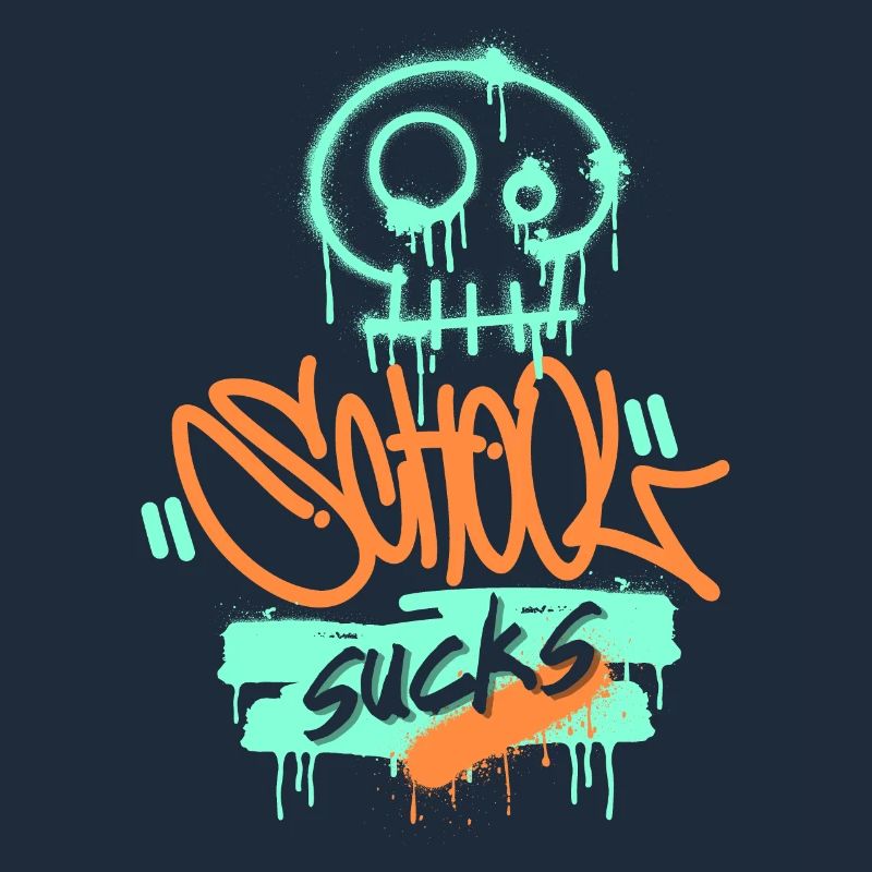 School, school frustration, funny saying graffiti style