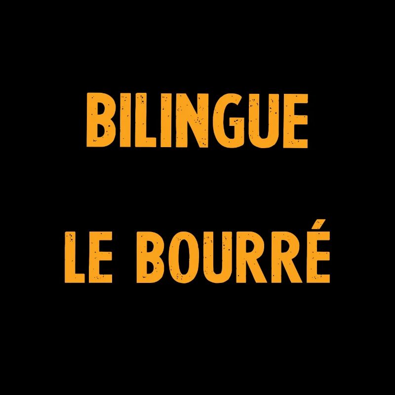 Je suis bilingue je parle le bourré