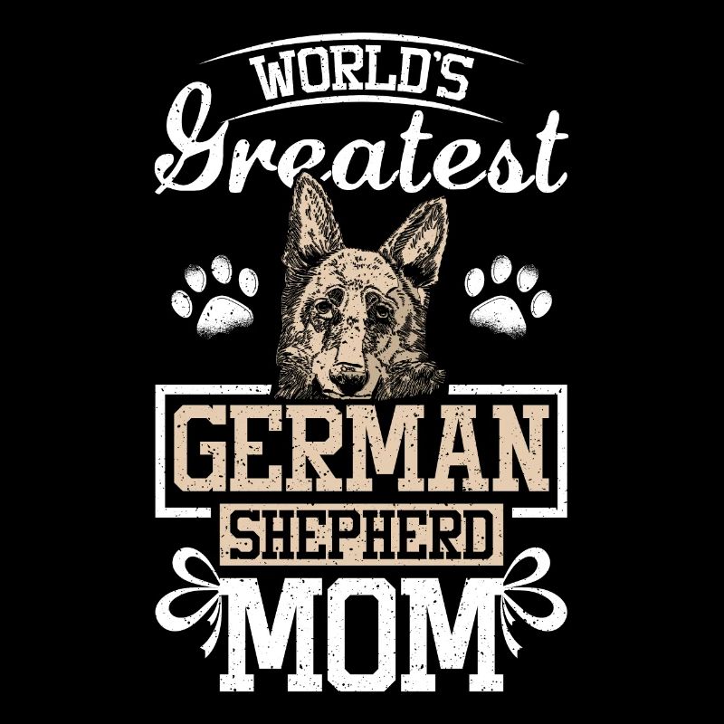 World's greatest german shepherd mom