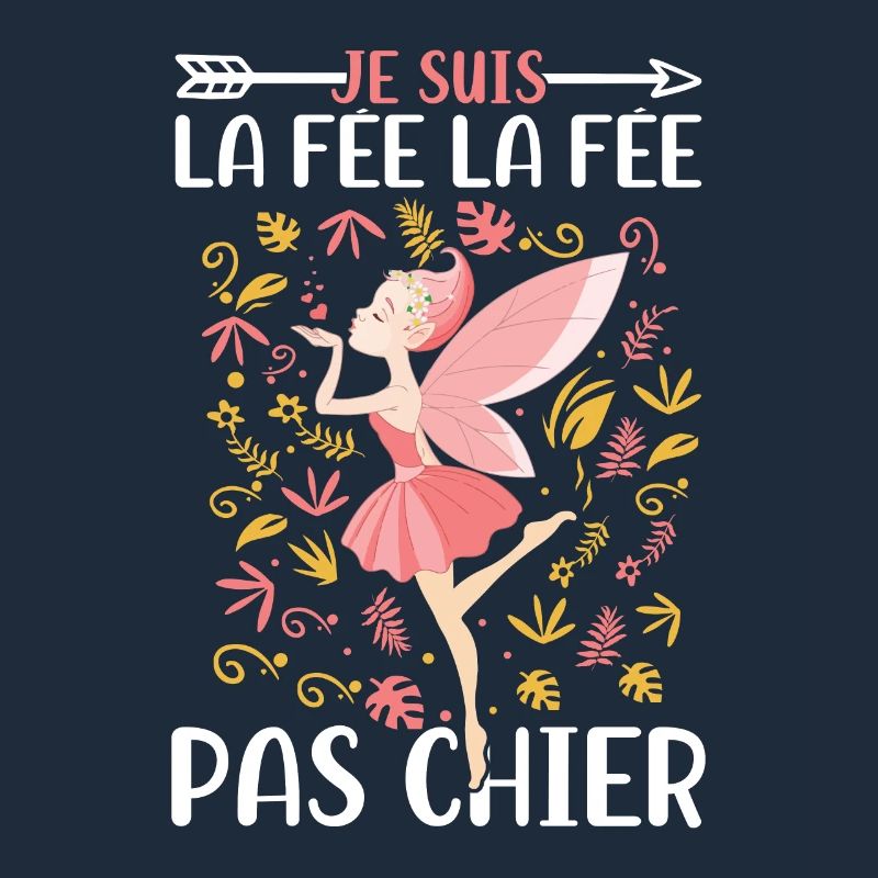 Je suis la fée la fée pas chier