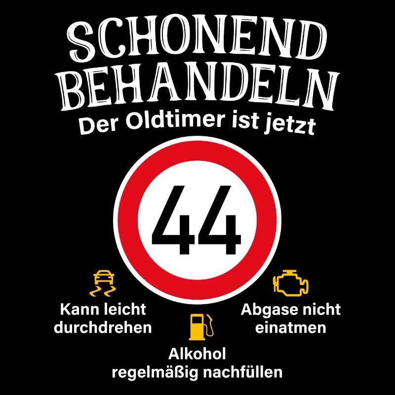 44. Geburtstag Schonend Behandeln Oldtimer Ist 44