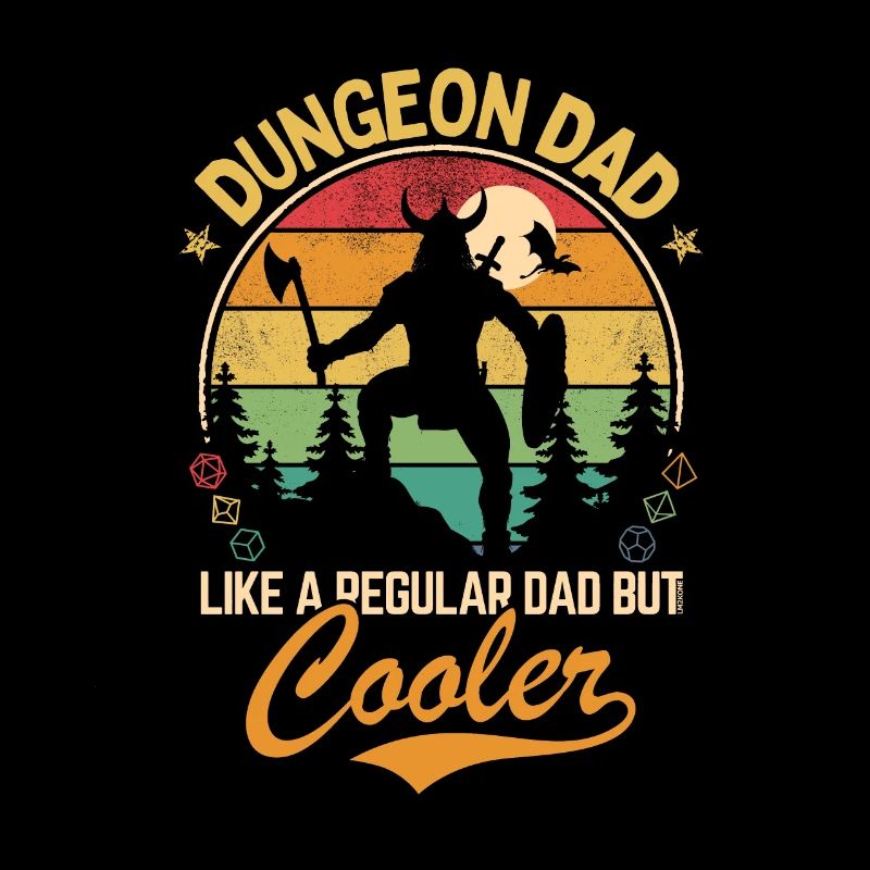 Dungeon Dad - Like a normal dad but cooler