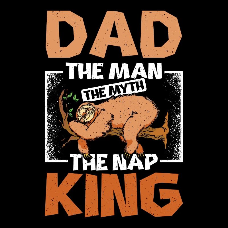 Dad the sloth nap king