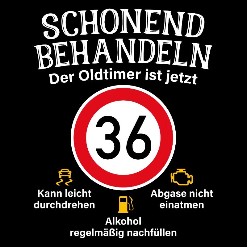 36. Geburtstag Schonend Behandeln Oldtimer Ist 36