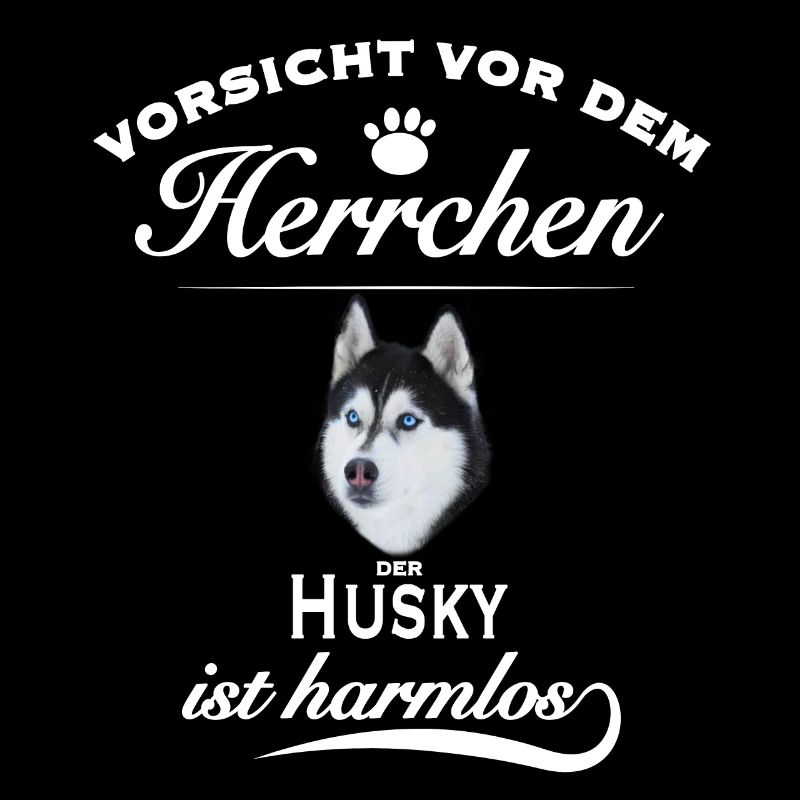 Vorsicht vor dem Herrchen, harmlos Husky