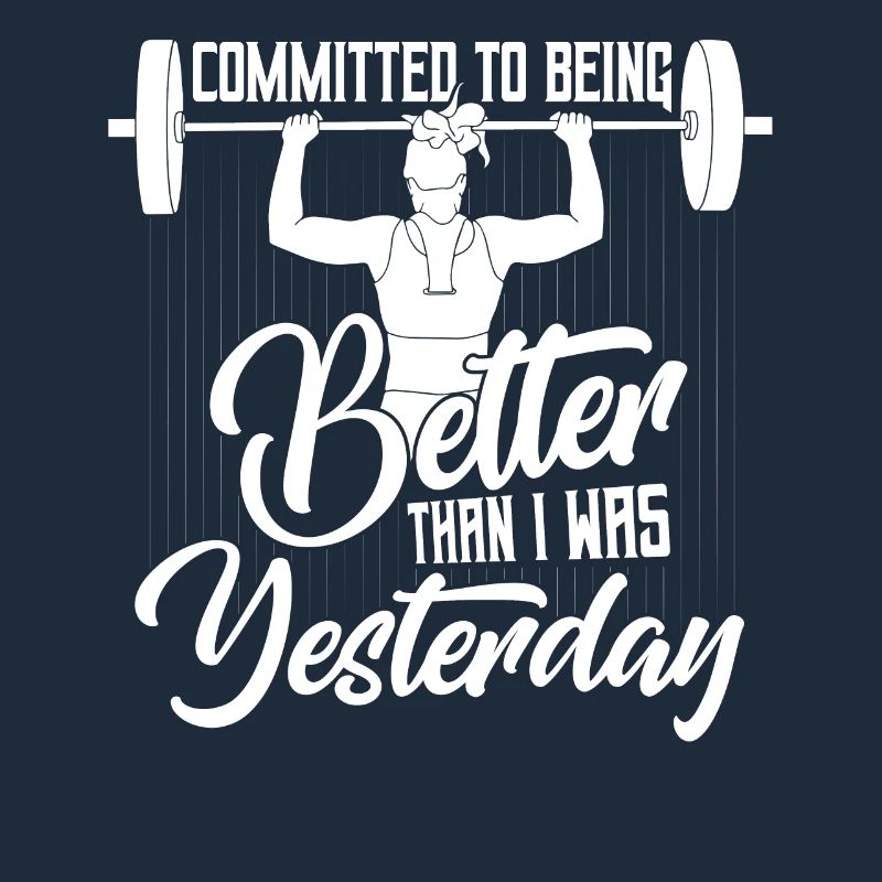 Committed To Being Better Workout Training Weight