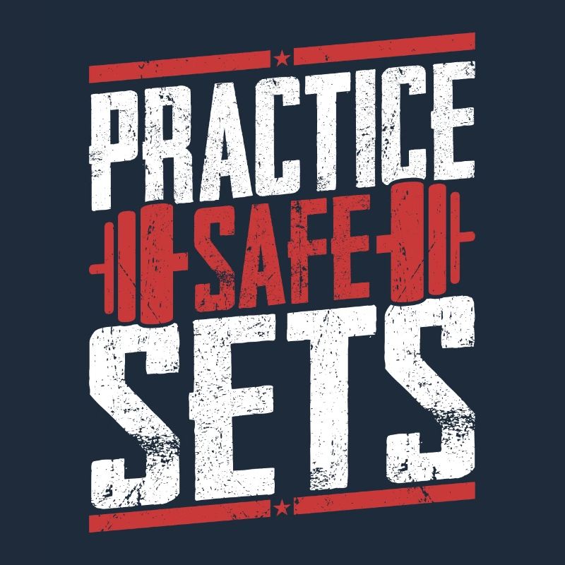 Practice Safe Sets Weight Lifting Workout Training