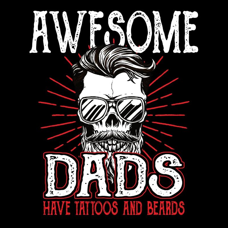 Awesome Dads have Tattoos Beards Father Tattoo Beard