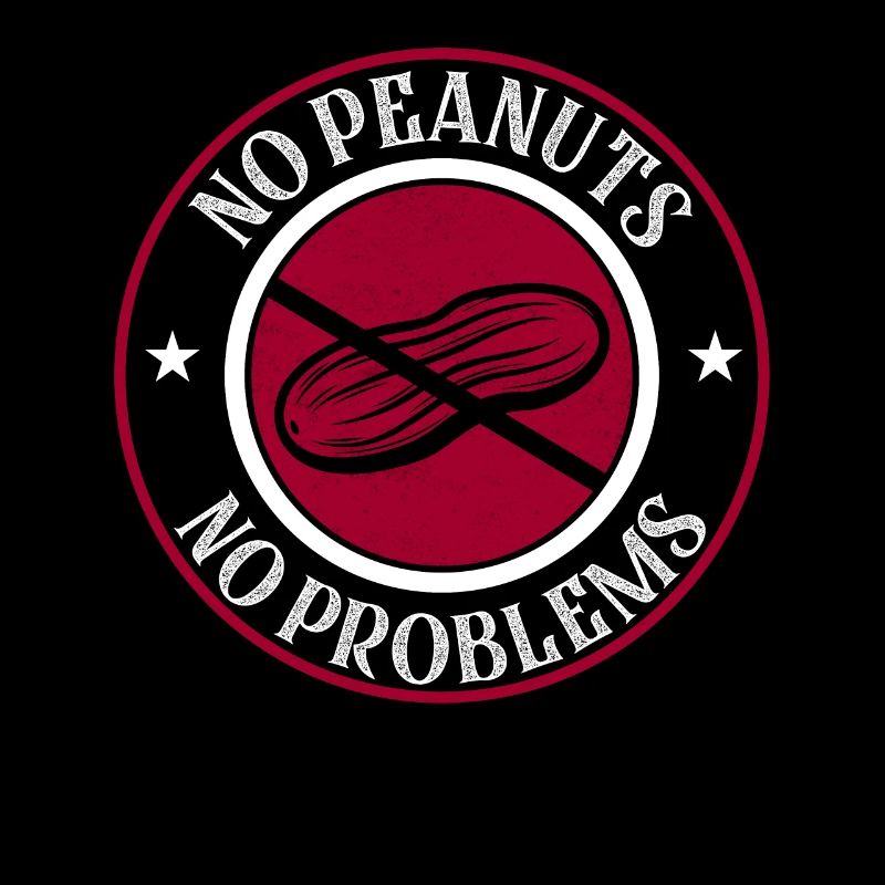 No Peanuts No Problems Awareness Nut Allergic