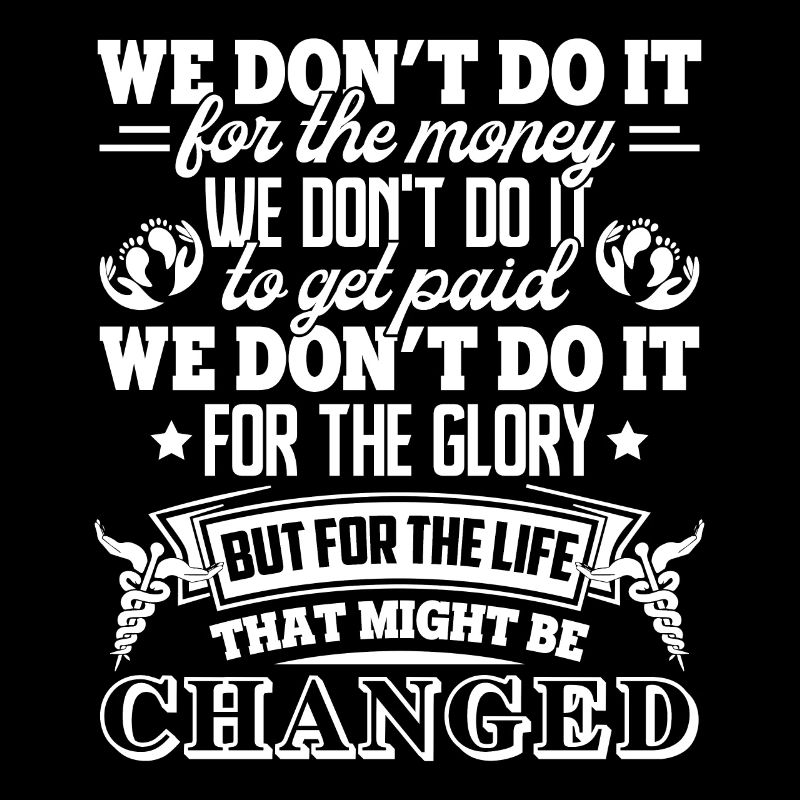 Occupational Therapist We Don't Do It For Money