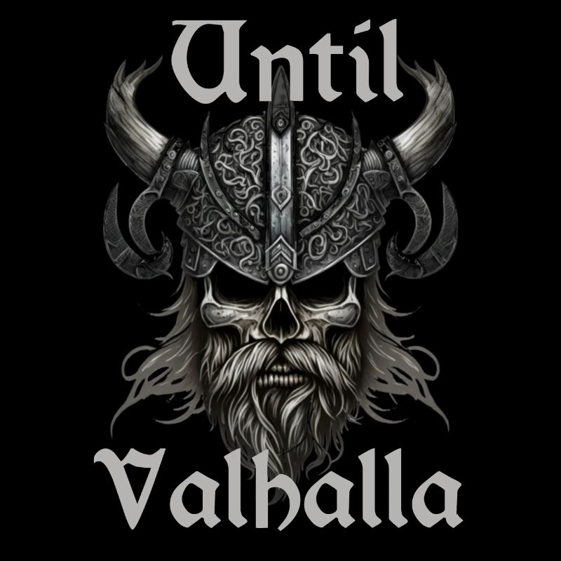 Wikinger Design - Until Valhalla