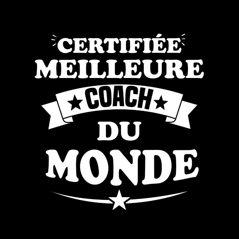 MEILLEURE COACH DU MONDE CERTIFIÉE