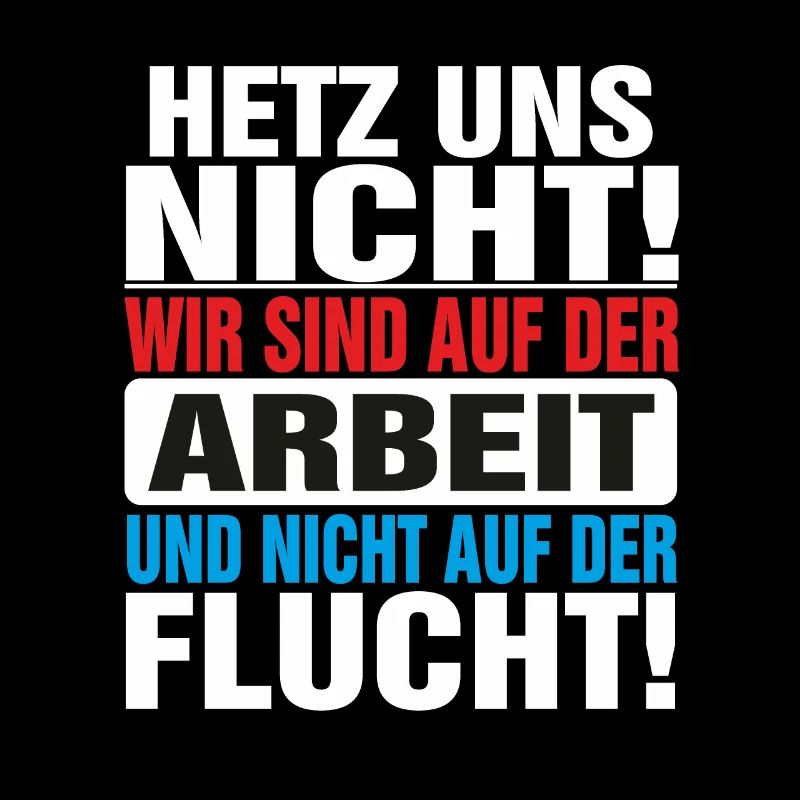Hetz uns nicht locker bleiben Hetz mich nicht
