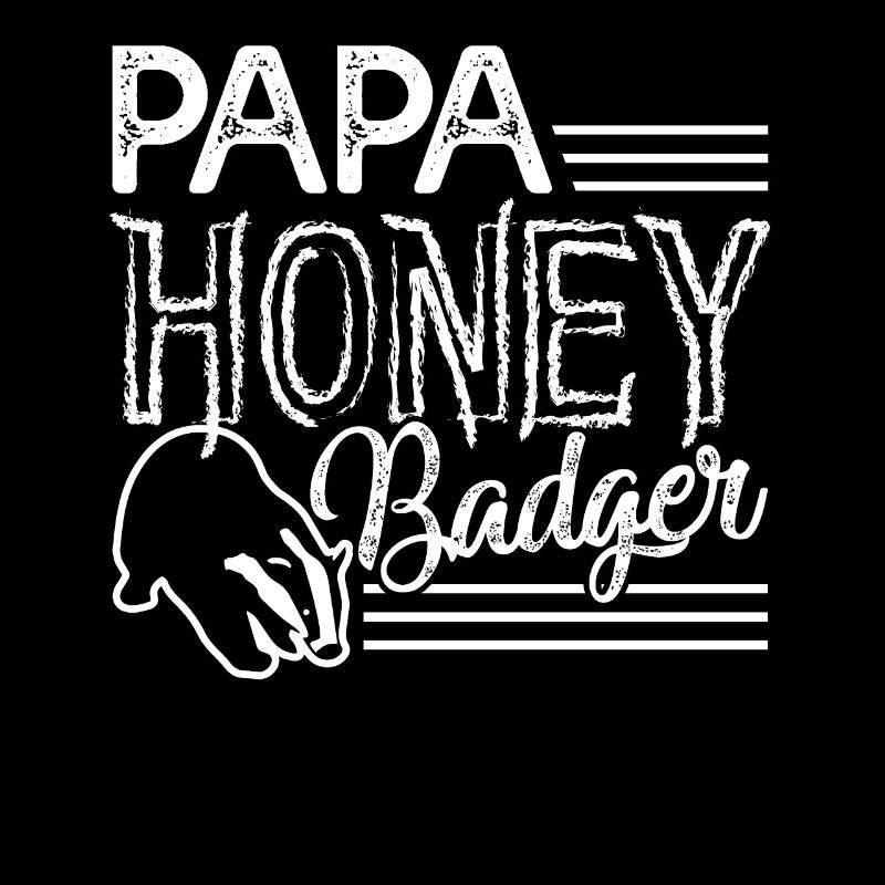 Honey Badger Papa Honey Badger