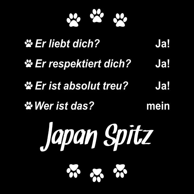 Er liebt Dich. Wer ist das? Mein - Japan Spitz