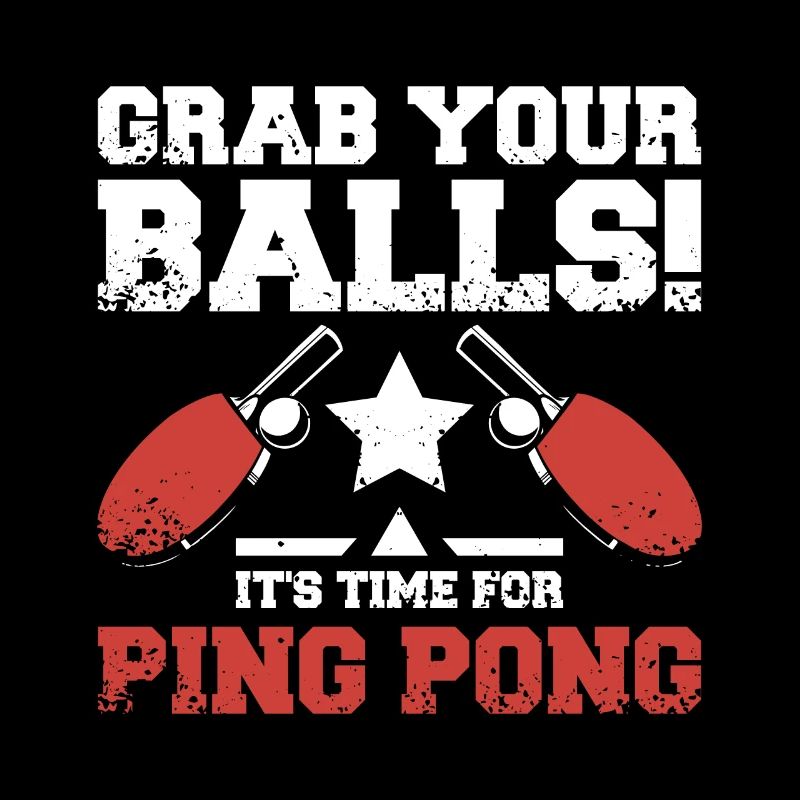 Grab your balls it's time for ping pong
