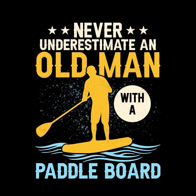 Never Underestimate An Old Man With A Paddle Board