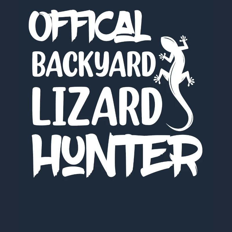 Offical Backyard Lizard Hunter Lizard Lover Reptile