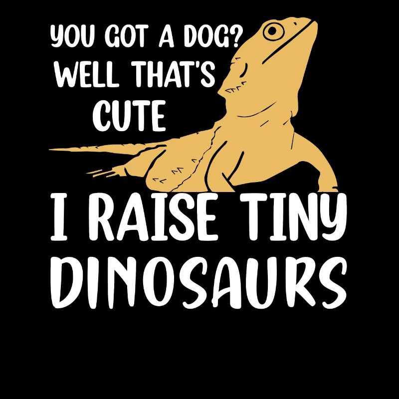Well That's Cute I Raise Tiny Dinosaurs Reptile Li
