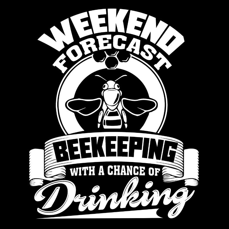 Beekeeper Weekend Forecast Beekeeping