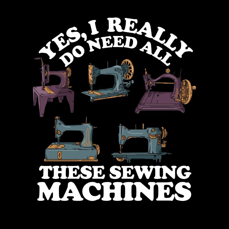 Yes, I really need all these sewing machines