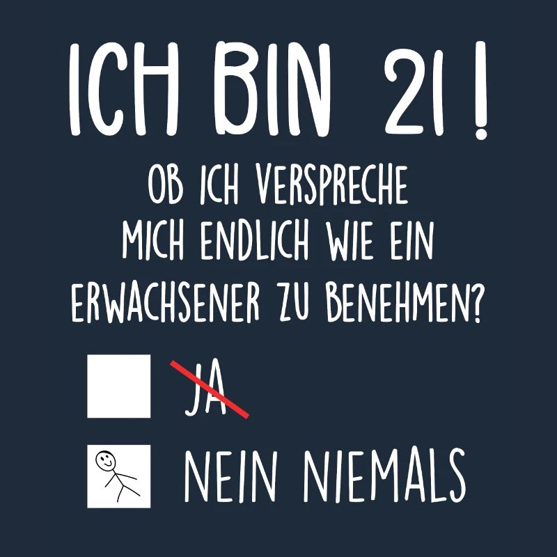 Ich Bin 21! - 21. Geburtstag 21
