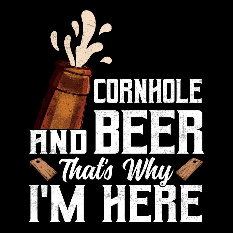 Cornhole And Beer That's Why I'm Here Bean Bag Tos