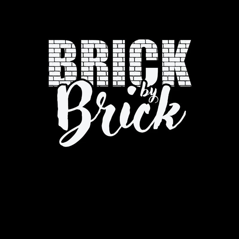 Brick by Brick Maurer Handwerker Beruf