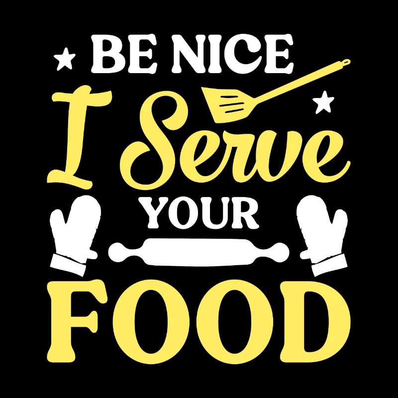 Sei Nett Ich Serviere Dein Essen