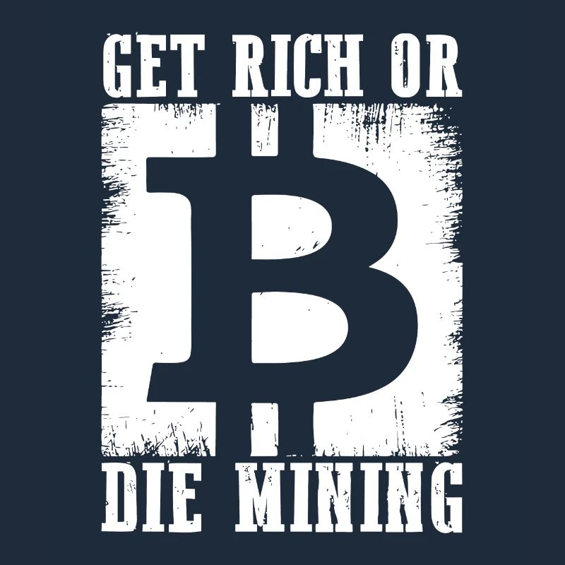 Getting Rich or Die Mining