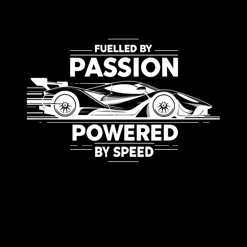 Fuelled by Passion Powered by Speed