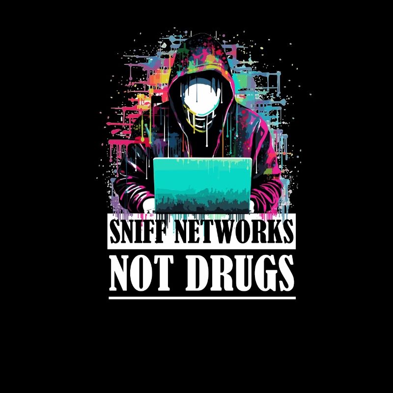 Sniff Networks, keine Drogen White Hat