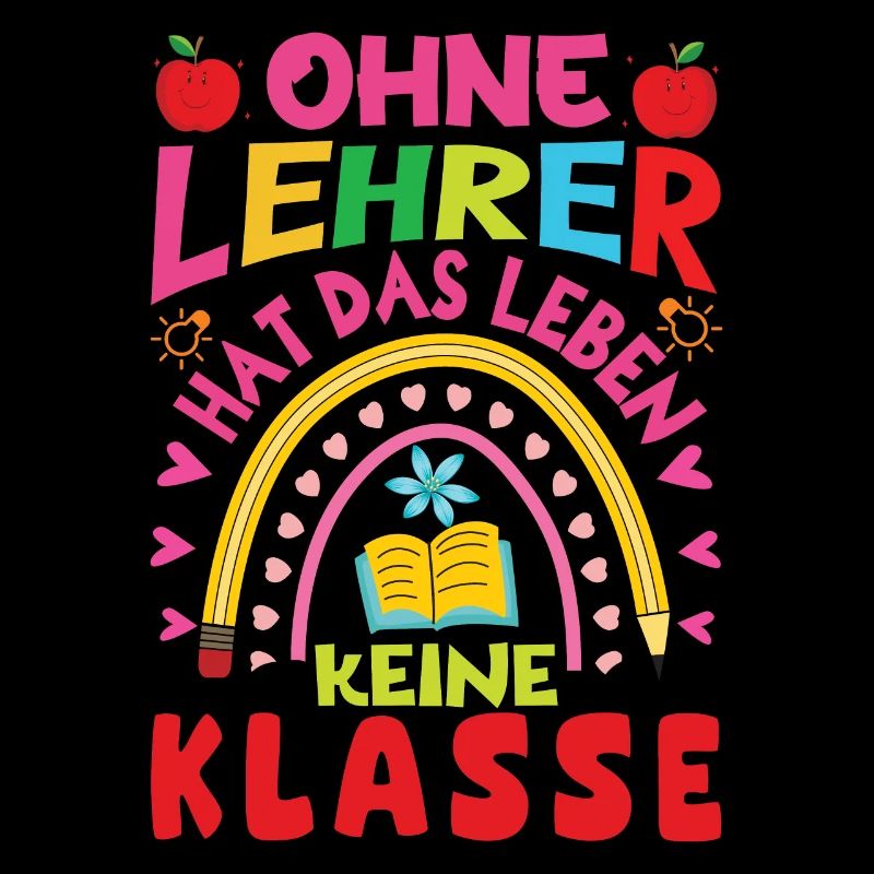 Ohne Lehrer hat das Leben keine Klasse