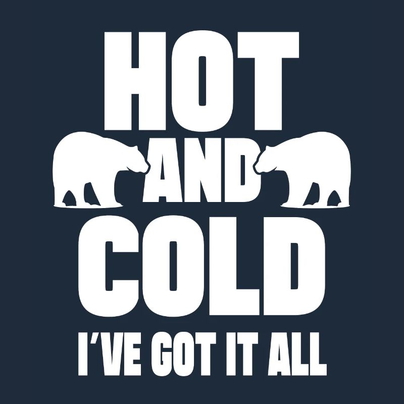 Ice Water Hot & Cold I've Got It All Gift Idea